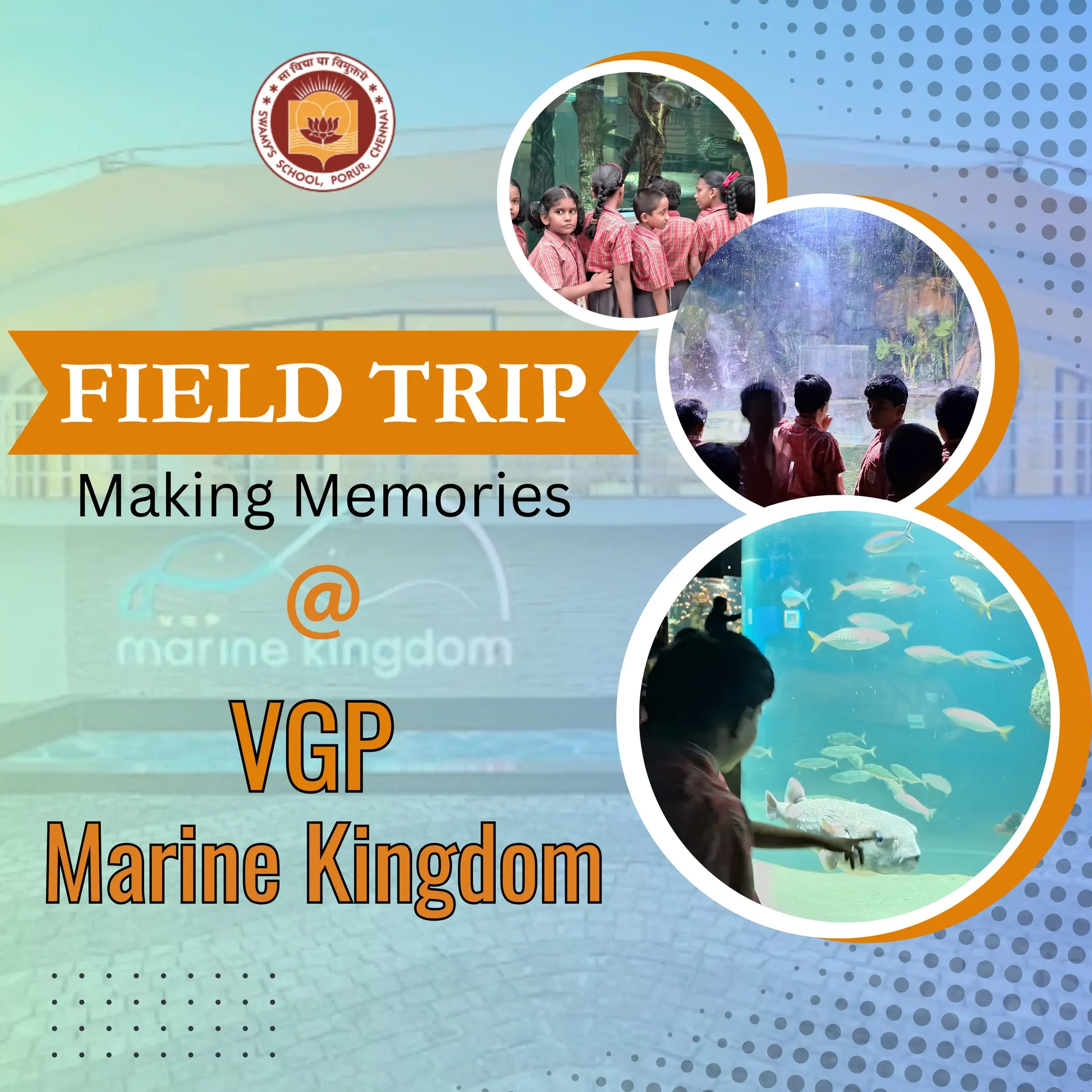 Field trip to VGP Marine Kingdom